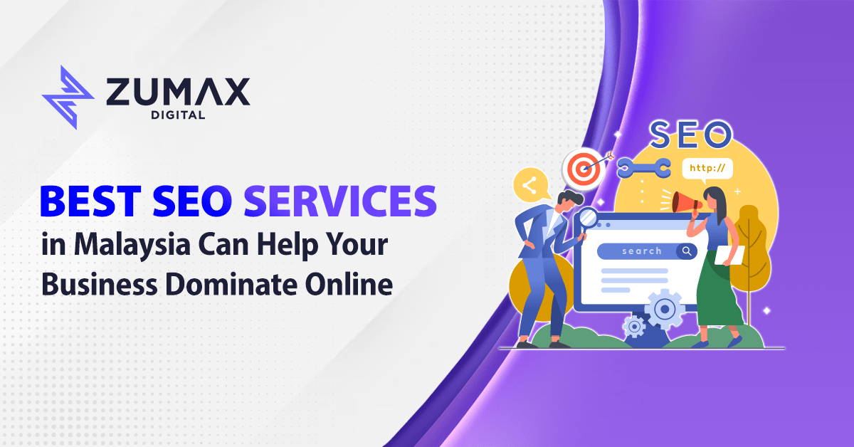 Best SEO Services in Malaysia Can Help Your Business Dominate Online