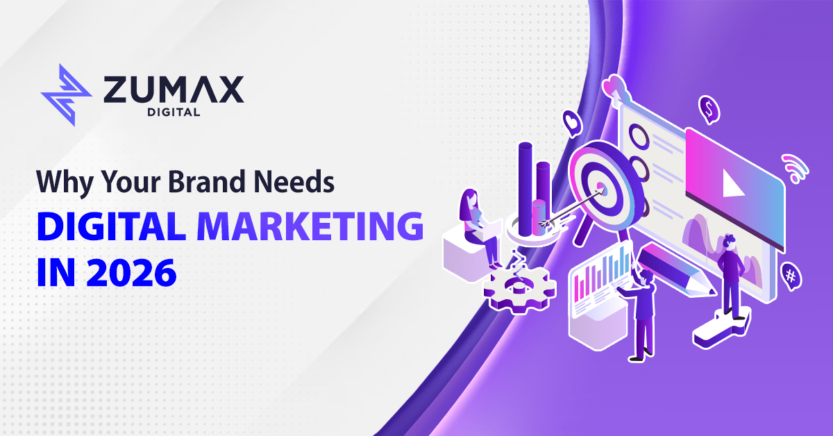 Why Your Brand Needs Digital Marketing in 2026
